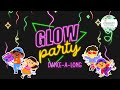 Glow party dancealong