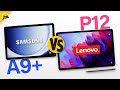 EASY CHOICE? Samsung Galaxy Tab A9 Plus vs Lenovo Tab P12