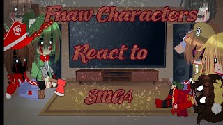 •Fnaw Characters react to|SMG4|^Credits in description^| {Mario plays Roblox doors}