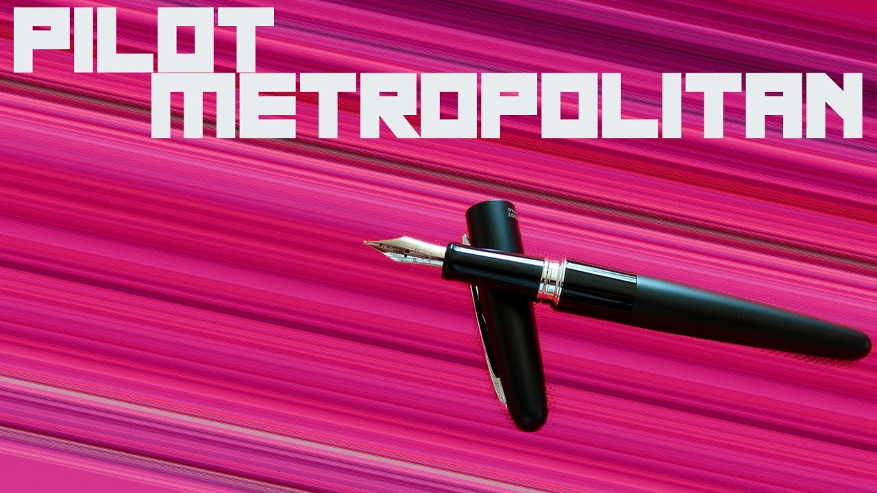 Stylo plume Pilot métropolitain