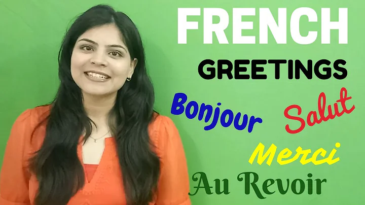 French Greetings for Beginners - Learn French - How to Greet People in French