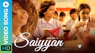 Saiyyan by Mann | Latest Music Video 2022 | Aksh Sukhadiya & Charmie Guna | Eros Now Music