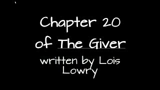 The Giver Chapter 20 Summary and Notes