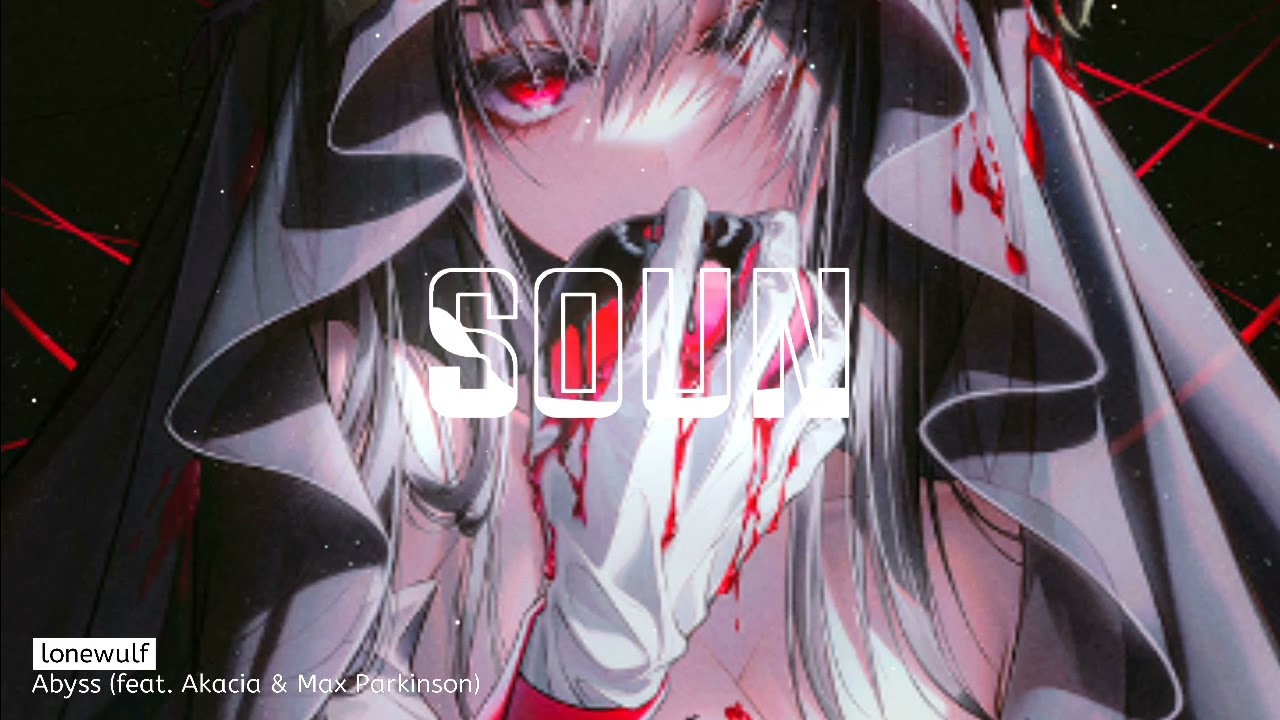 Lonewulf - Abyss (feat. Akacia & Max Parkinson)