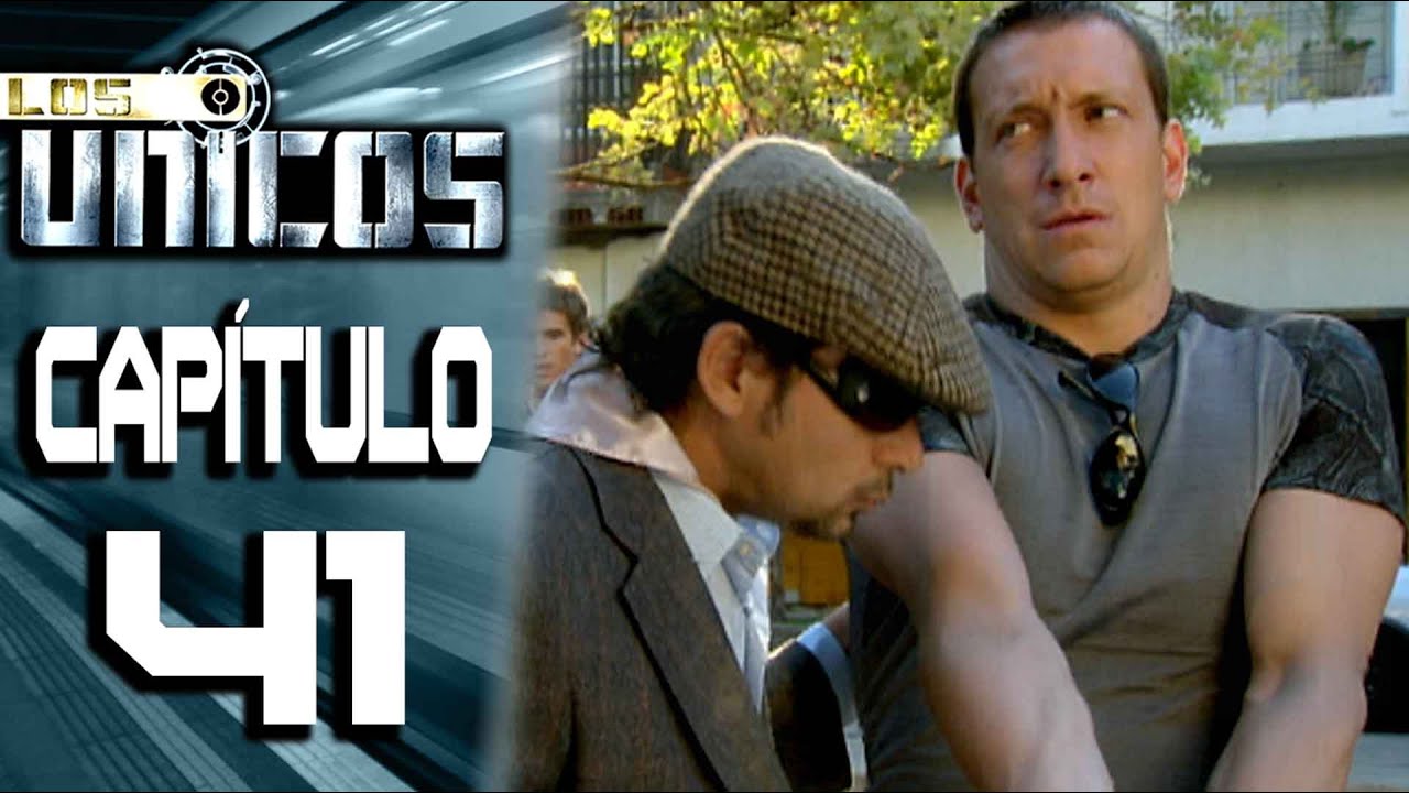 LOS ÚNICOS  - Capítulo 41 - ALTA DEFINICIÓN