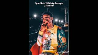 Syko Bob - Pill Cosby Freestyle (Screwed)