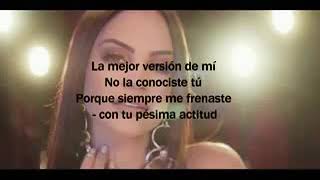 Natti Natasha - La mejor versión de mi (letra)