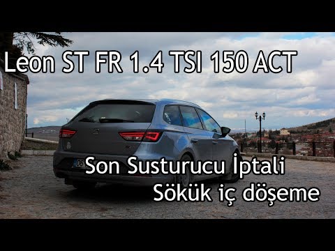 Seat Leon ST FR 1.4 TSi ACT 150 | Son Susturucu İptalli ve Sökük Haliyle Gezme