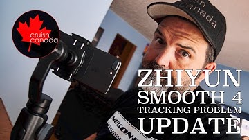 Zhiyun Smooth 4 Tracking Problem Update