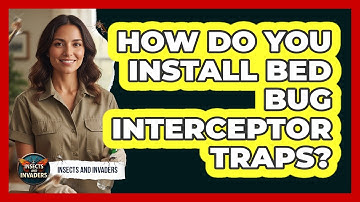 How Do You Install Bed Bug Interceptor Traps?