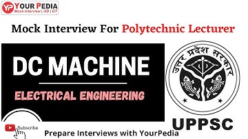 UPPSC Polytechnic Mock Interview EE | DC Machine Interview Questions | UPPSC Polytechnic Lecturer EE