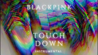 BLACKPINK (YG Trainee) - TOUCHDOWN (100% Instrumental by Ago Mixes) Resimi