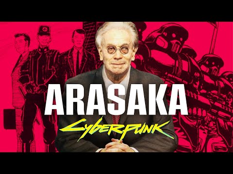 The Rise Of Arasaka, The Corporation That Wants To Rule The World | Cyberpunk 2077 Lore