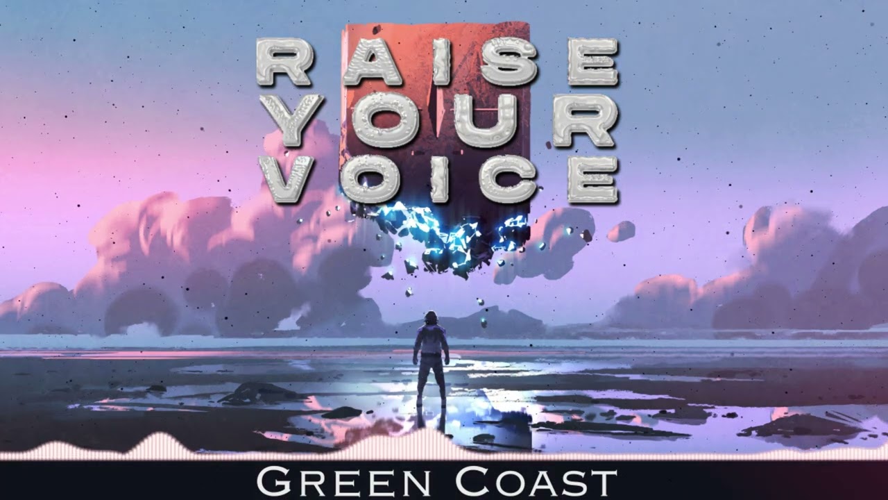 Raise Your Voice - GreenCoast Ft Kobiyal SadmAnn, SHAFAYAT, Sarowar, Saad Ibn Rouf, Engine, Max