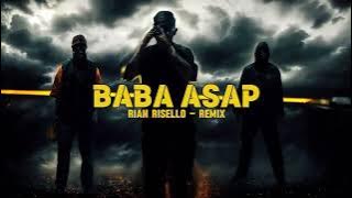 BABA ASAP ‼️ UHH SADAP ( RIAN RISELLO - REMIX ) !!