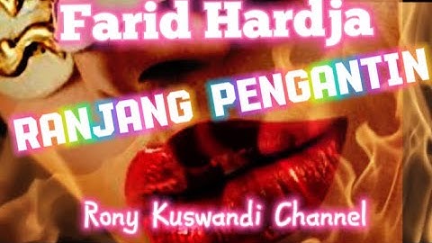 Farid (Bani Adam) Hardja, "Ranjang Pengantin"