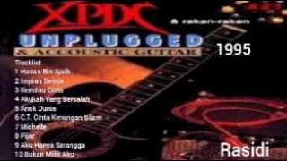 XPDC & RAKAN-RAKAN _ UNPLUGGED & ACCOUSTIC GUITAR (1995) _ FULL ALBUM