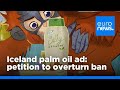 Iceland palm oil advert petition launched for ban to be overturned