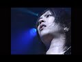蜉蝣 - 縄 [Nawa]【Tour'06-'07 Final Last Live《蜉蝣最終公演