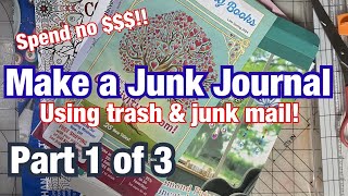 Junk Journal Without Spending $$ (Part 1 of 3)