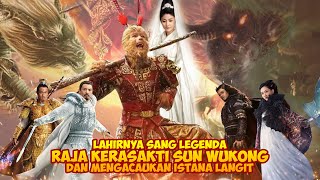 LAHIRNYA LEGENDA RAJA KERA SAKTI SUN WU KONG KE MUKA BUMI || ALUR CERITA FILM MONKEY KING 1 2014