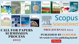Elsevier journals 2023 Fast publication, free publication #scopus #elsevier#journals #free #google