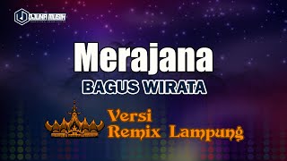 Download Lagu Merajana - Bagus Wirata // [Djuna Musik] MP3