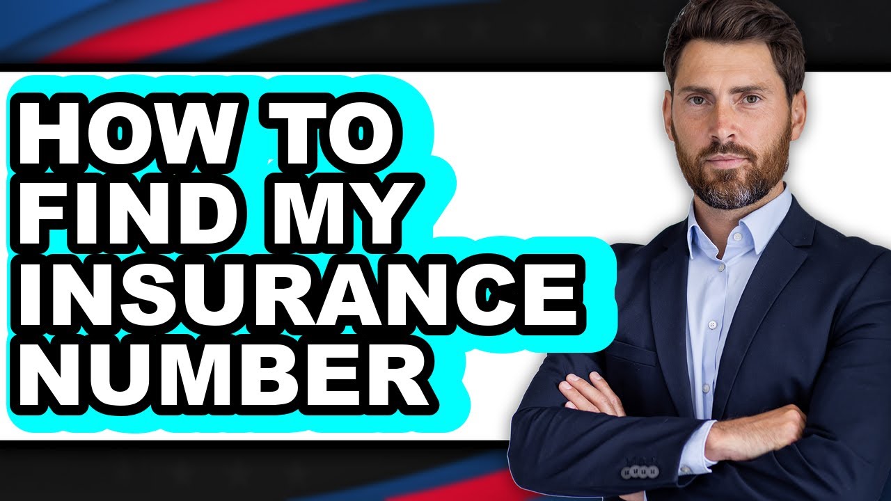 How to Find My Insurance Number (only Way) - YouTube