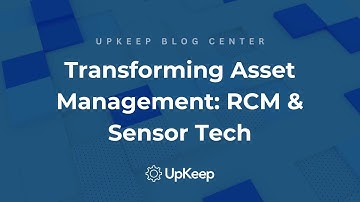 Transforming Asset Operations: The Power of Reliability Centered Maintenance & Sensor Technology