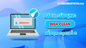 Ổ C bị đầy báo đỏ, hãy thử ngay tính năng Disk clean trên Windows giúp tăng không gian lưu trữ