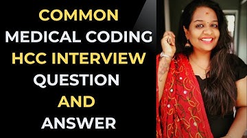 Top HCC Medical Coding Interview Questions & Answers | Crack Your Risk Adjustment Interview!