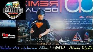 Reza yayank pesta selebritis jalanan HBD Abah Rafa