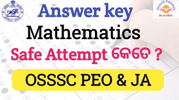 OSSSC PEO & JA Answer Key | Maths | Safe Attempt | Abinash ପାଠଶାଳା