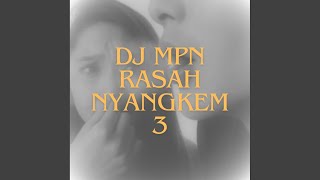RASAH NYANGKEM 3