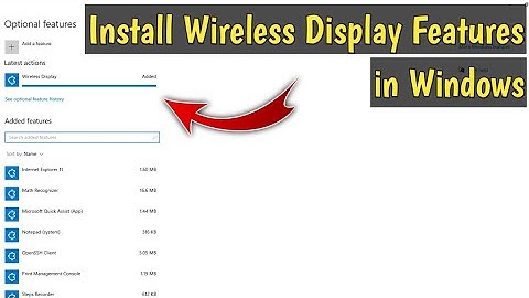 How to Install Wireless Display Features in Windows 10