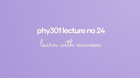 PHY301 short  lecture no 24 ||  SOURCE TRANSFORMATION METHOD