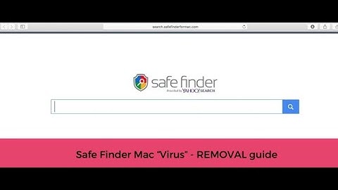 SafeFinder Mac Virus - How to Remove It [Uninstall]