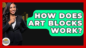 How Does Art Blocks Work? - CryptoBasics360.com