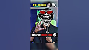 CLASS 10TH ENGLISH EXAM 💀Wait For End 🗿☠️#new#trending#physicswallah#class10th#ashortaday