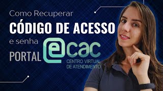 Como Gerar Código de Acesso e-CAC: Como Recuperar Senha