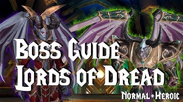 Lords of Dread Guide - Normal/HC | Sepulcher of the First Ones