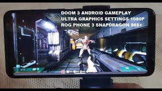 Rog Phone 3 PC Doom 3 Ultra Settings Gameplay Android DIII4a app Snapdragon 865+ with FPS Counter screenshot 5