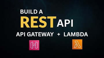 How to Build a REST API with AWS API Gateway and Lambda in Python