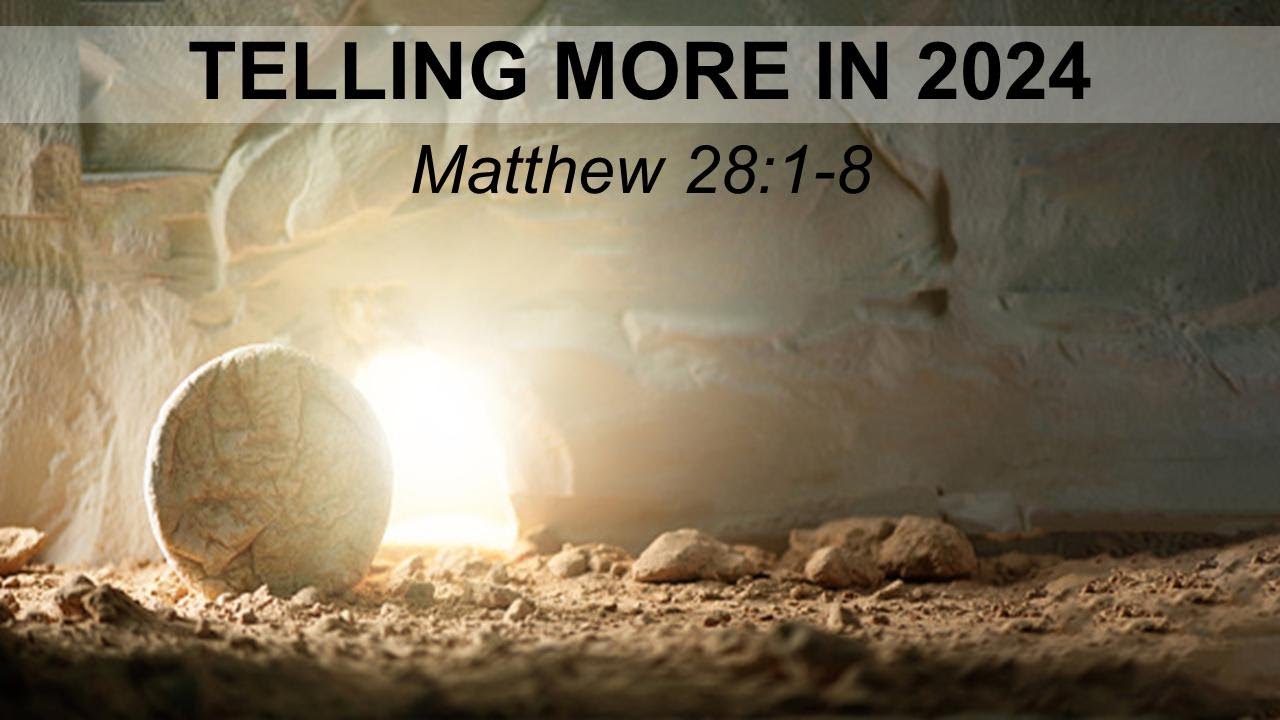 Telling More in 2024 Sunday Morning March 31, 2024 YouTube