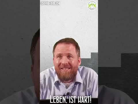 Leben, ist hart!