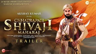 Chatrapati Sivaji Maharaj - Trailer | Akshay Kumar | Mahesh Manjrekar | Pravin Tarde, Amit  Fan Made