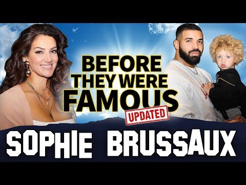 Sophie Brussaux | Before They Were Famous | Drake's Baby Mama
