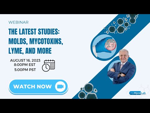 The Latest Studies: Molds, Mycotoxins, Lyme, and More