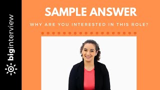 Why Are You Interested In This Job - Sample Answer