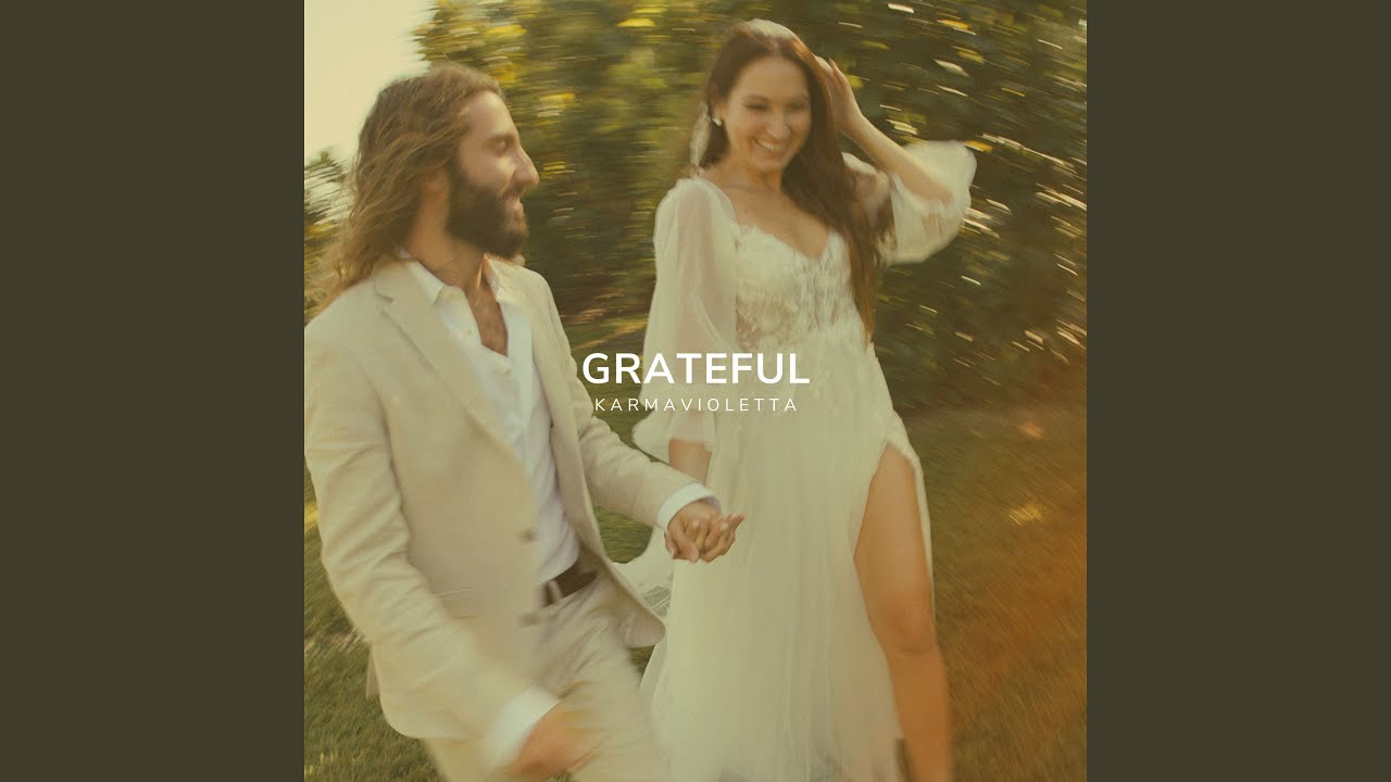 Watch Grateful on YouTube Watch Grateful on YouTube